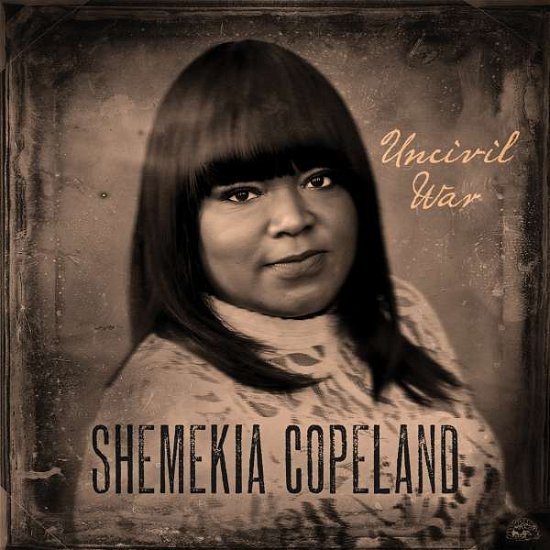 Uncivil War - Shemekia Copeland - Musiikki - ALLIGATOR - 0014551500117 - perjantai 18. maaliskuuta 2022