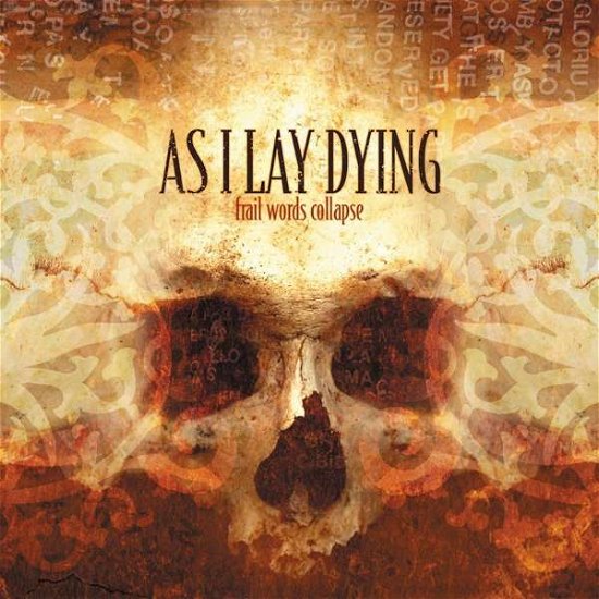 Lp-as I Lay Dying-frail Words Collapse -black Lp- - As I Lay Dying-Frail Words Collapse - Music - METAL BLADE RECORDS - 0039841444117 - January 26, 2018