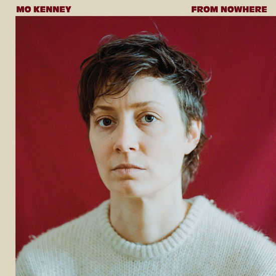 From Nowhere - Mo Kenney - Musiikki - FORWARD MUSIC GROUP - 0061297938117 - perjantai 6. syyskuuta 2024