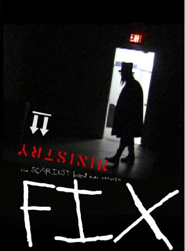 Cover for Fix:the Ministry Movie (DVD) (2012)