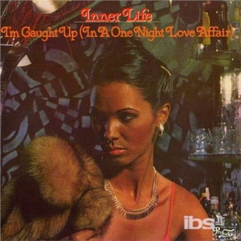 Cover for Inner Life · I'm Caught Up (in A One Night Love Affair) (LP) (2008)