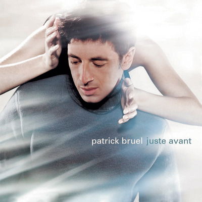 Cover for Patrick Bruel · Juste Avant (LP) (2024)