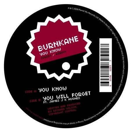 You Know - 12" - Burnkane - Musik - PLANET MU RECORDS LTD - 0600116825117 - 1. juni 2013