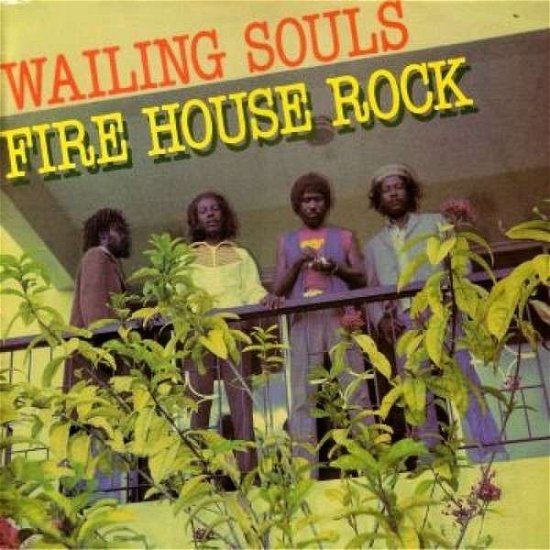 Cover for Wailing Soul · Fire House Rock (LP) [Standard edition] (2013)