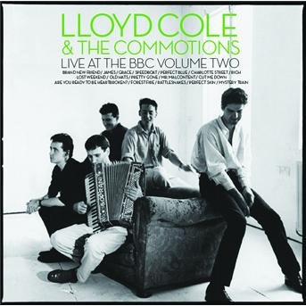 Cover for Lloyd Cole &amp; the Commotions · Live at the Bbc Vol.2 (CD) (2007)