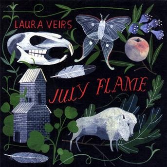 Cover for Laura Veirs · July Flame (CD) (2010)