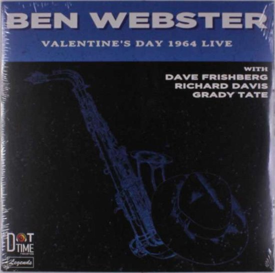 Cover for Ben Webster · Valentine's Day 1964 Live (LP) (2018)