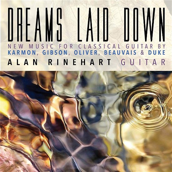 Cover for Oliver / Rinehart · Dreams Laid Down (CD) (2018)