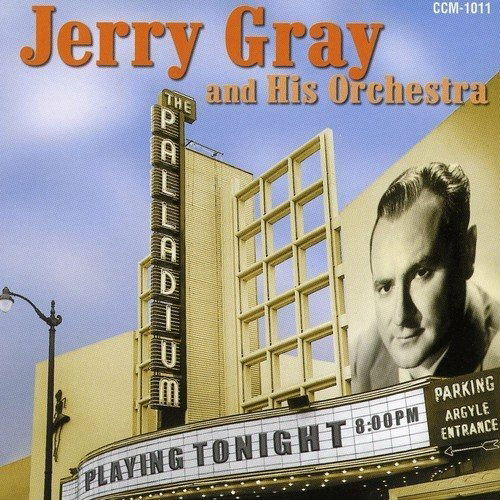 Cover for Jerry Gray And His Orchestra · At Hollywood Palladium (CD) (2006)