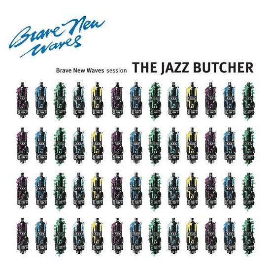 Cover for Jazz Butcher · Brave New Waves Session (LP) (2018)