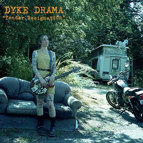 Cover for Dyke Drama · Tender Resignation (LP) (2015)