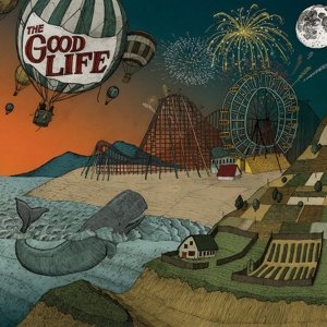 Everybody's Coming Down - The Good Life - Musiikki - ROCK/POP - 0648401022117 - perjantai 14. elokuuta 2015