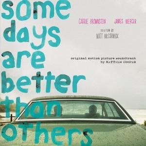 Cover for Matthew Robert Cooper · Some Days Are Better Than Others (LP) (2011)
