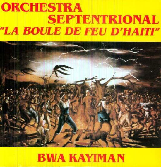 Cover for Orchestra Septentrional · Boule De Feu D'haiti (LP) (2010)