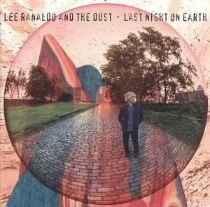 Cover for Lee Ranaldo and the Dust · Last Night on Earth (LP) [Standard edition] (2013)