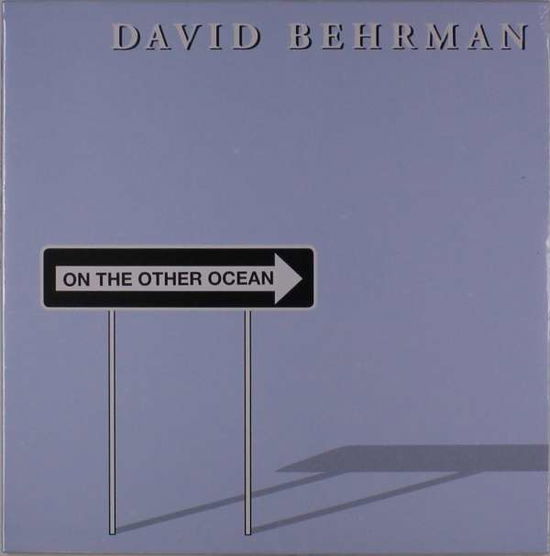 Cover for David Behrman · On the Other Ocean (LP) (2019)