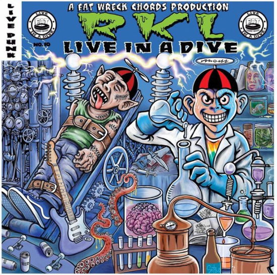 Live In A Dive - Rkl - Muzyka - FAT WRECK CHORDS - 0751097015117 - 10 czerwca 2022