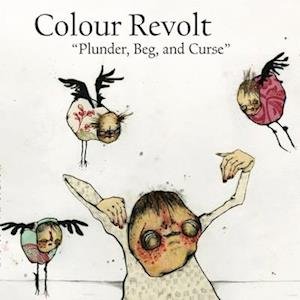 Cover for Colour Revolt · Plunder Beg &amp; Curse (LP) (2008)