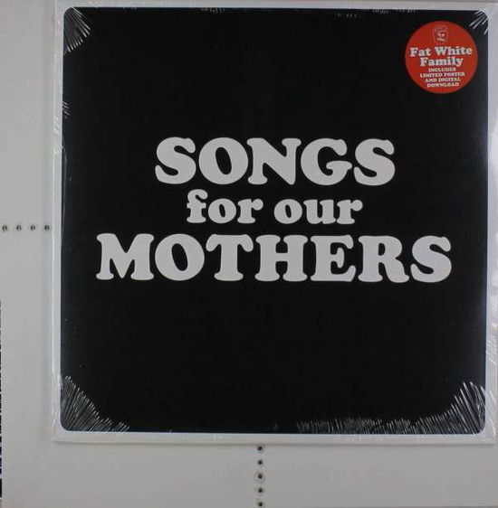 Songs For Our Mothers - Fat White Family - Musiikki - FATPOSSUM - 0767981153117 - perjantai 22. tammikuuta 2016