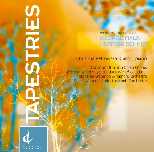 Cover for Fiala / Schmidt / Petrowska-quilico / Kolesnyk · Tapestries (CD) (2011)