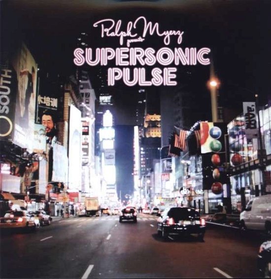 Cover for Ralph Myerz · Supersonic Pulse (LP) (2013)
