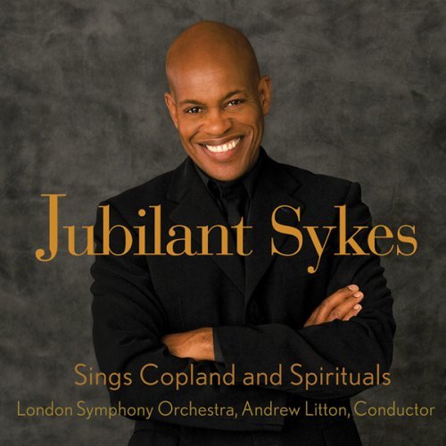 Cover for Sykes Jubilant · Sings Copland &amp; Spirituals (CD) (2018)