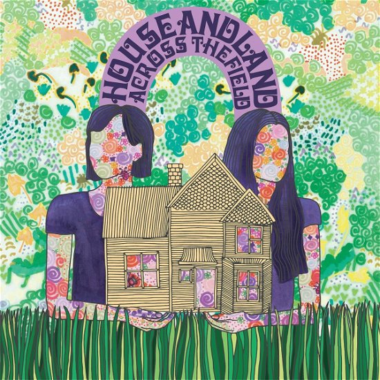 Cover for House And Land · Across The Field (LIMITED COLOR VINYL) (LP) [Coloured edition] (2019)