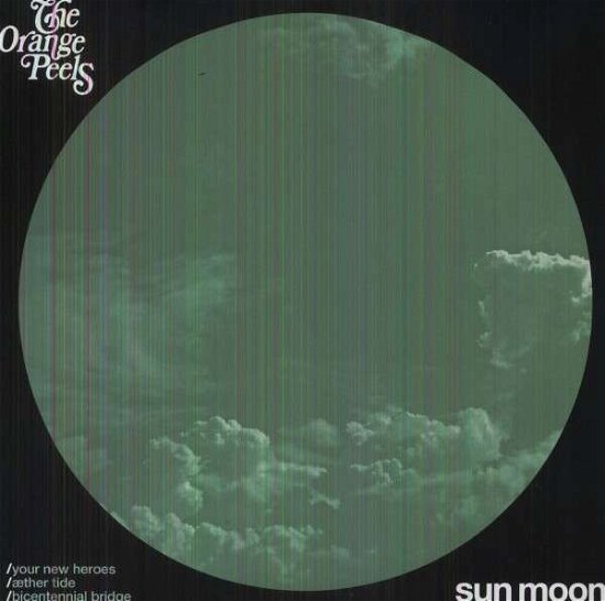 Orange Peels · Sun Moon (LP) (2013)