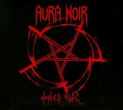 Hades Rise - Aura Noir - Music - PEACEVILLE - 0801056838117 - October 8, 2012