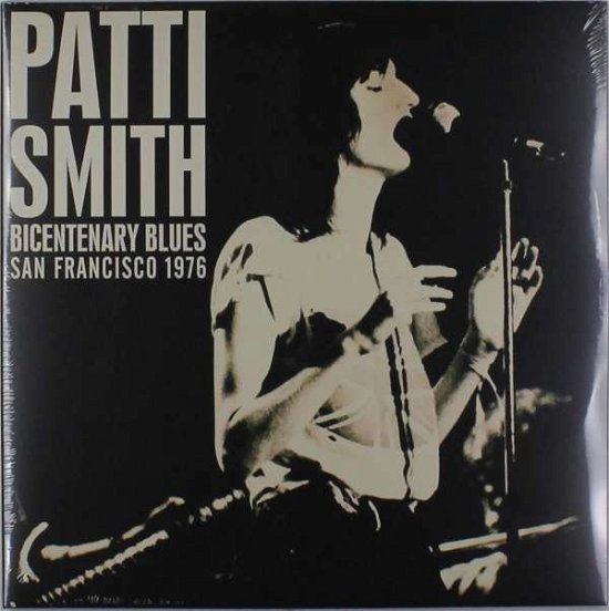Cover for Patti Smith · Bicentenary Blues - San Francisco 1976 (LP) [Deluxe edition] (2016)