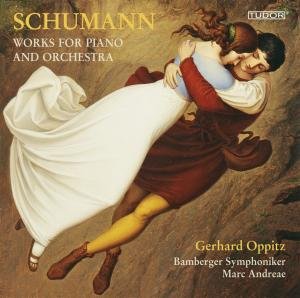 Cover for Oppitz,Gerhard / Andreae,Marc / BAMS · SCHUMANN: Piano &amp; Orchestra (SACD) (2012)