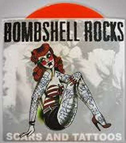 Cover for Bombshell Rocks · Scars and Tattoos (7&quot;) [Coloured edition] (2014)