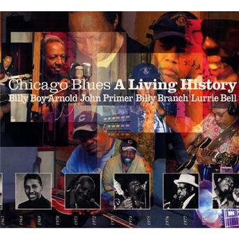 Chicago Blues · Chicago Blues -A Living History (CD) (2012)