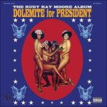 Cover for Rudy Ray Moore · Dolemite for President (LP) (2016)