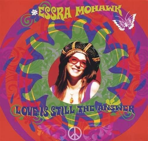 Cover for Essra Mohawk · Love is Still the Answer (CD) (2006)