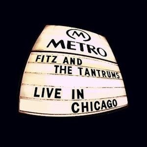 Cover for Fitz and the Tantrums · Live in Chicago (LP) (2023)