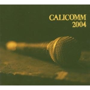 Cover for Callicomm 2004 · Calicomm 2004 (CD/DVD) (2005)