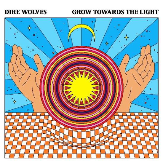 Cover for Dire Wolves · Grow Towards The Light (LP) (2019)