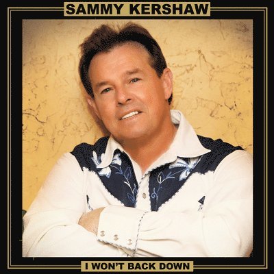 Cover for Sammy Kershaw · I Won't Backdown (LP) (2022)