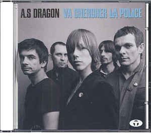 Cover for A.s Dragon · Va Chercher La Police (CD) (2020)