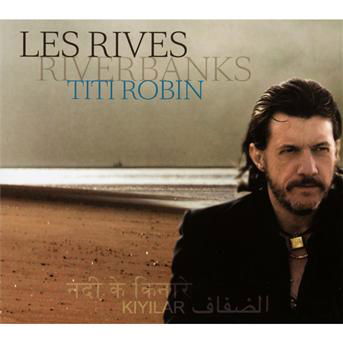 Cover for Robin · Les rives (CD) [Digipak] (2012)