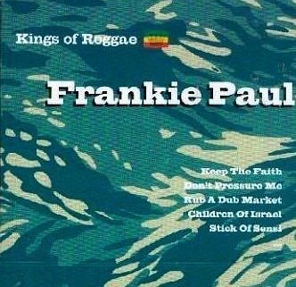 Kings Of Reggae - Frankie Paul - Musik - NOCTURNE - 3700193305117 - 15 augusti 2018