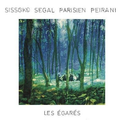 Cover for Sissoko Segal Parisien Peirani · Les Egares (CD) (2023)