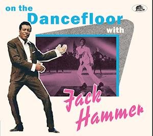 Cover for Jack Hammer · On the Dancefloor with Jack Hammer (CD) (2024)