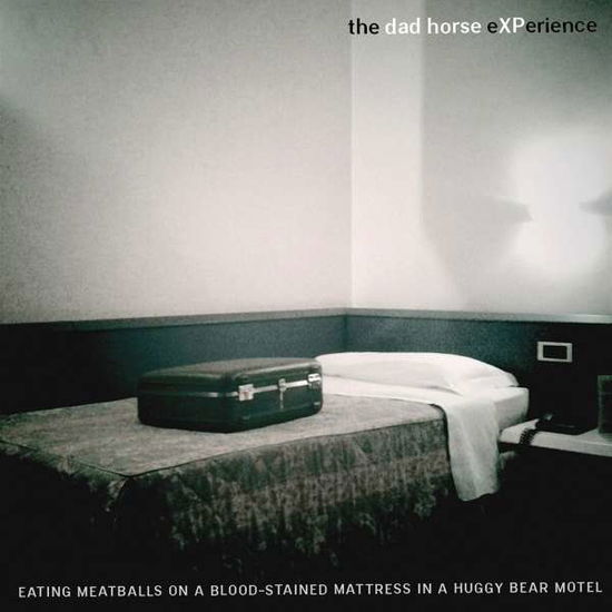 Cover for The Dad Horse Experience · Eating Meatballs on a Blood-stained Mattress in a (VINIL) (2016)