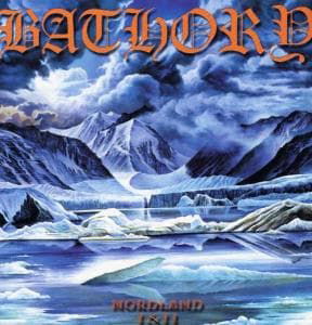 Cover for Bathory · Nordland I &amp; II (LP) (2007)