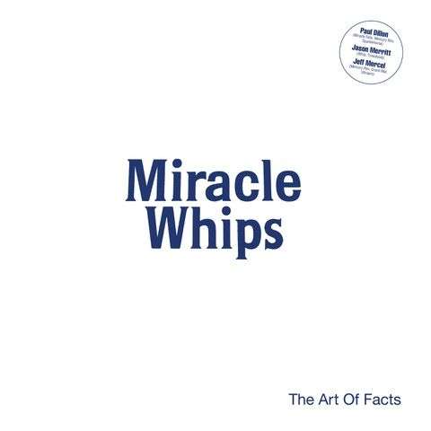 Cover for Miracle Whips · Art of Facts  the (VINYL) (2020)