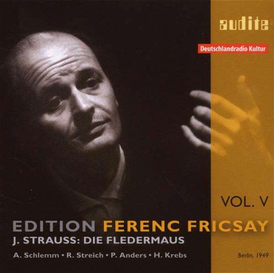 Die Fledermaus - Johann -Jr- Strauss - Musiikki - AUDITE - 4022143234117 - keskiviikko 27. elokuuta 2008