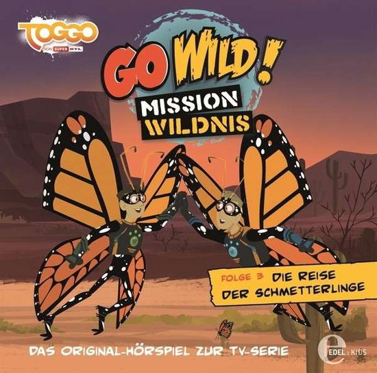 (3)hsp Z.tv-serie-die Reise Der Schmetterlinge - Go Wild!-mission Wildnis - Música - Edel Germany GmbH - 4029759092117 - 14 de febrero de 2014