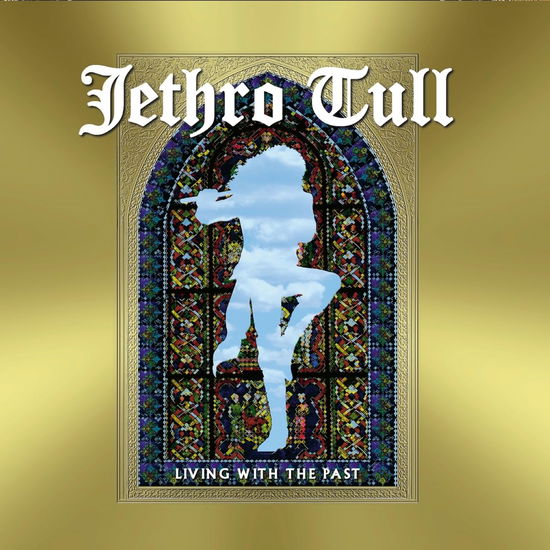 Living With The Past - Jethro Tull - Musik - EARMUSIC CLASSICS - 4029759191117 - 17. november 2023